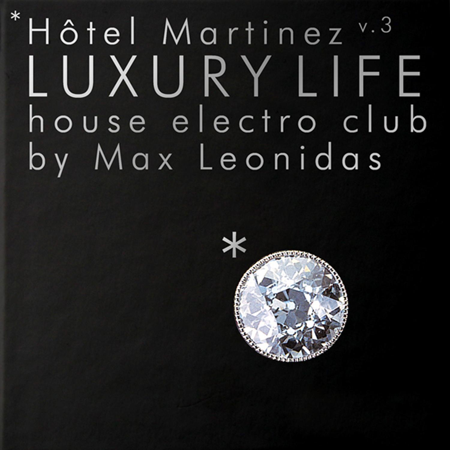 Hotel Martinez v.3 Luxury Life house electro club