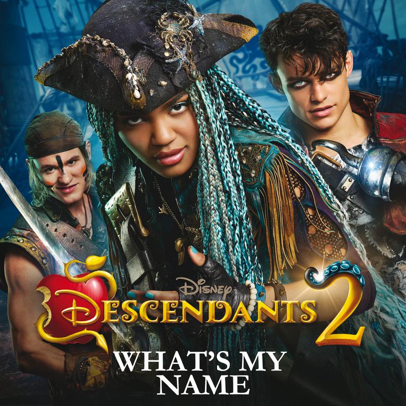 What's My Name (From "Descendants 2")专辑