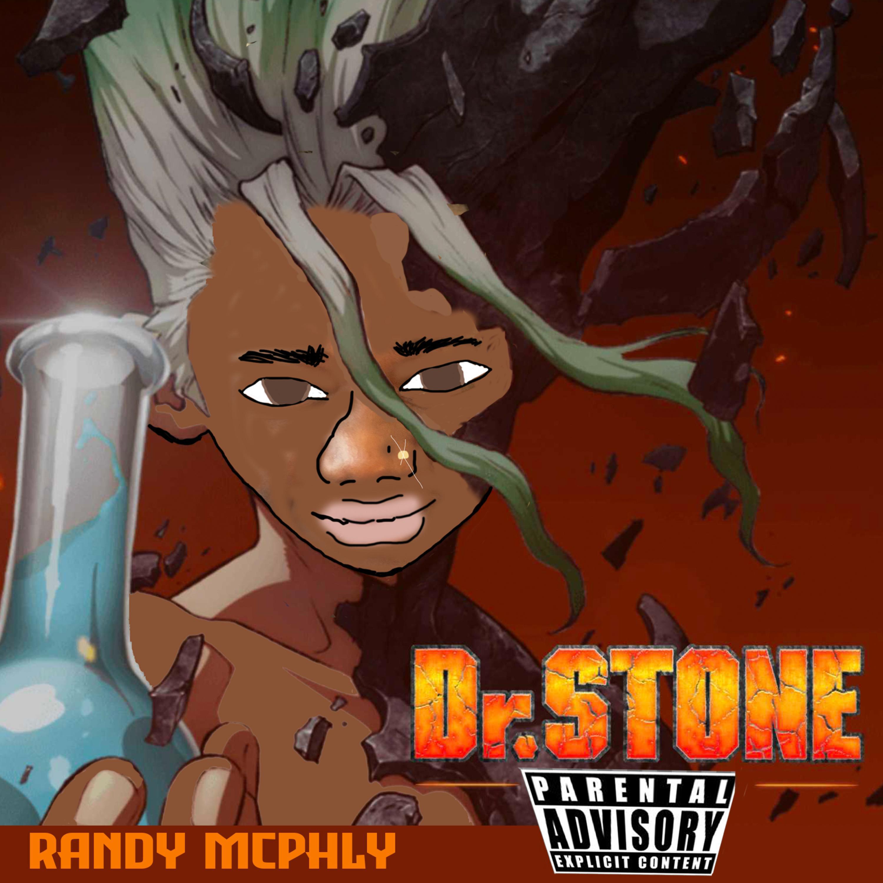 Randy McPhly - Dr. Stone