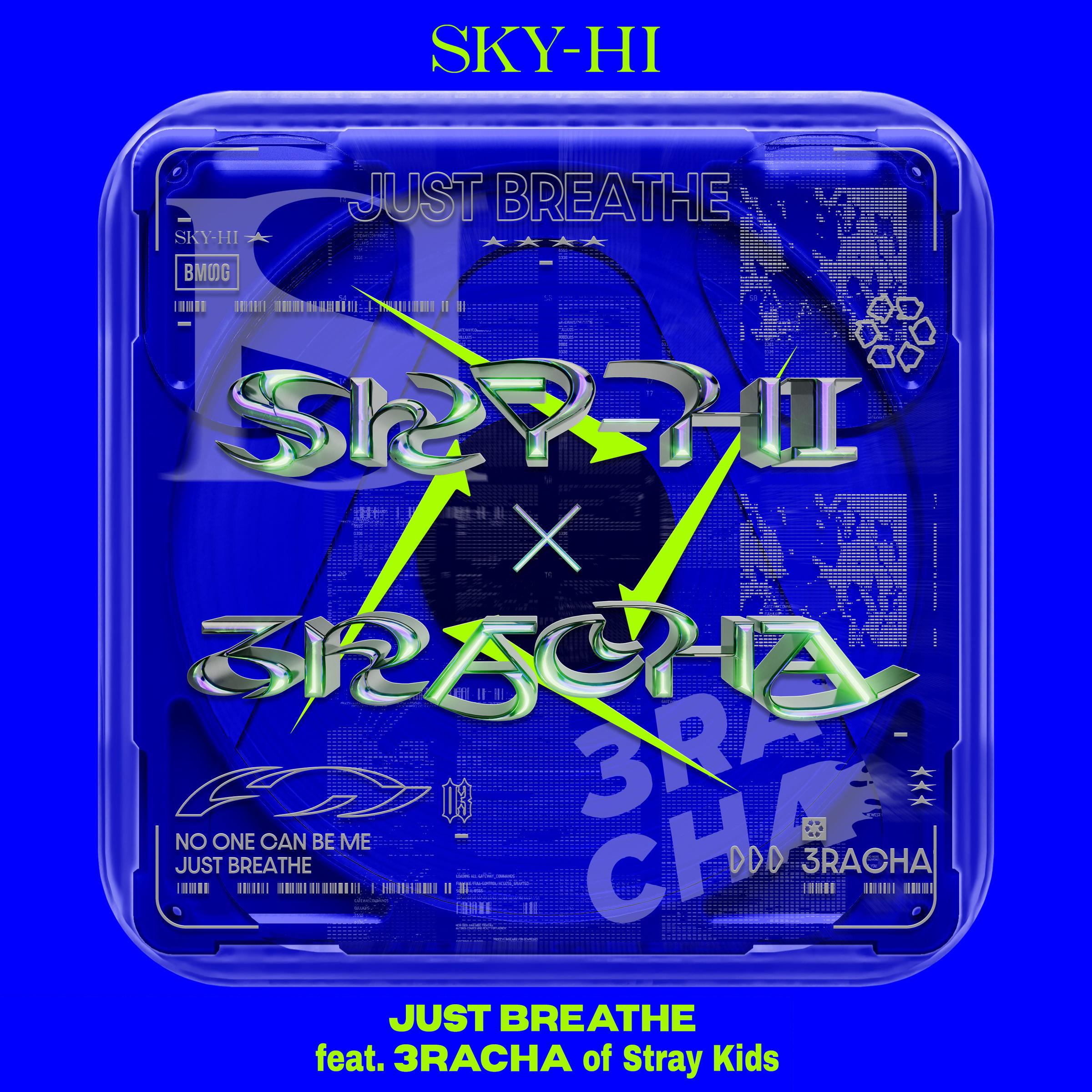 SKY-HI - JUST BREATHE feat. 3RACHA of Stray Kids