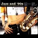 Jazz and 90s专辑