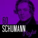 60 Schumann Playlist