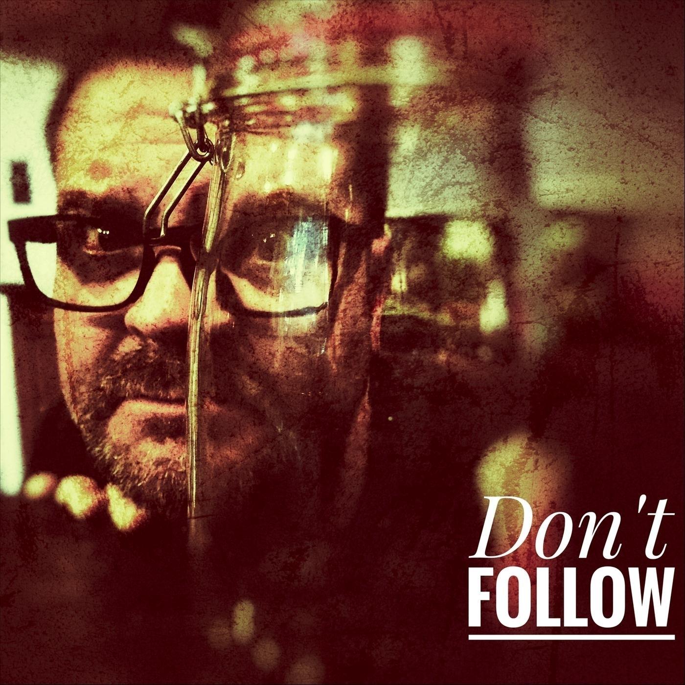 Don't Follow (feat. Brian Williams)