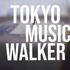 Tokyo Music Walker