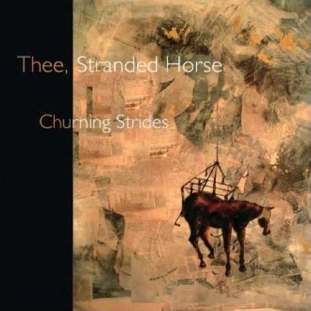 Thee, Stranded Horse - Misty Mis (Highways)