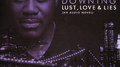Lust, Love & Lies (An Audio Novel)专辑