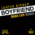 Boyfriend (Dada Life Remix)