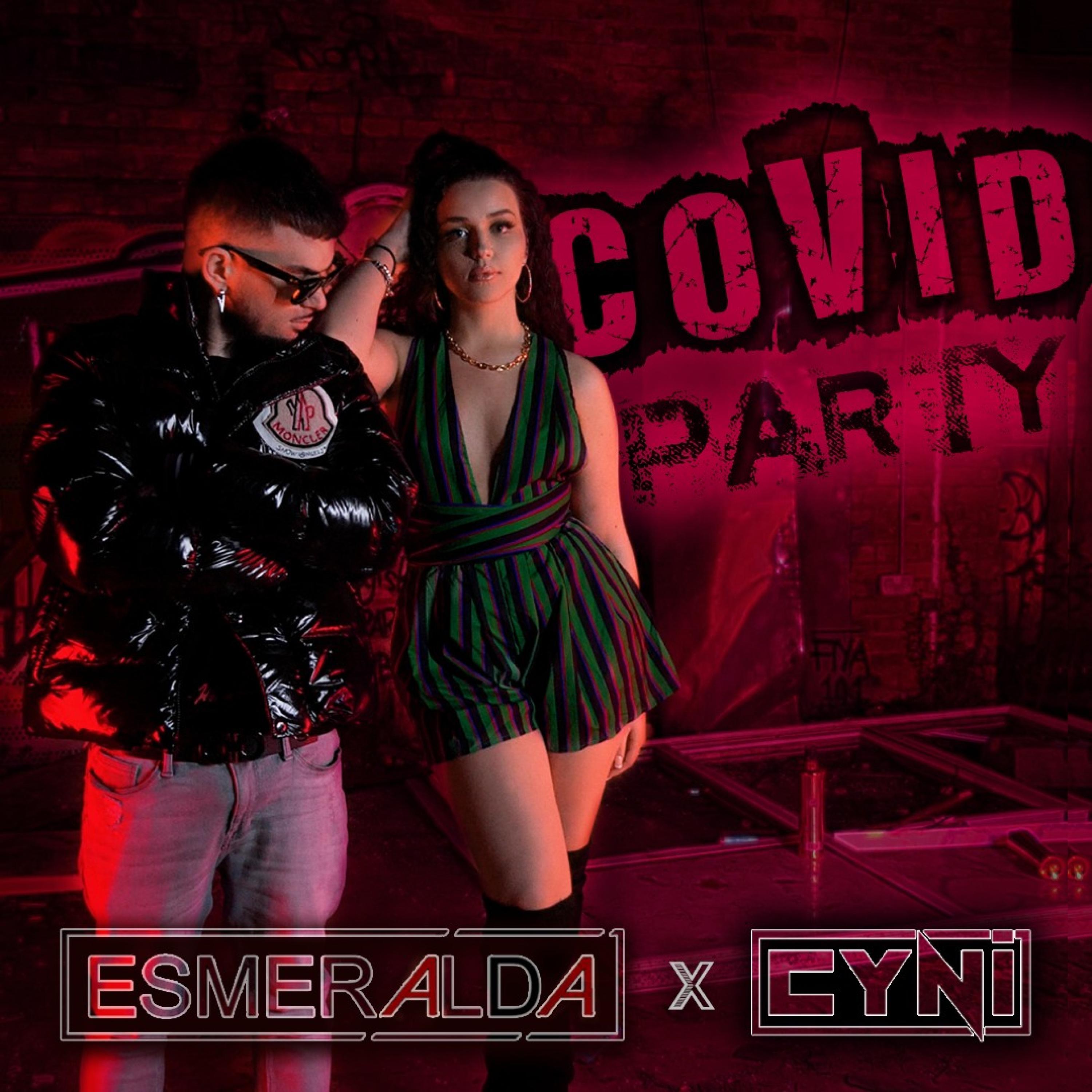 Covid Party (Mamacita) (feat. CYNi)