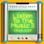 Listen To The Music 3专辑