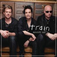 Train - MARRY ME