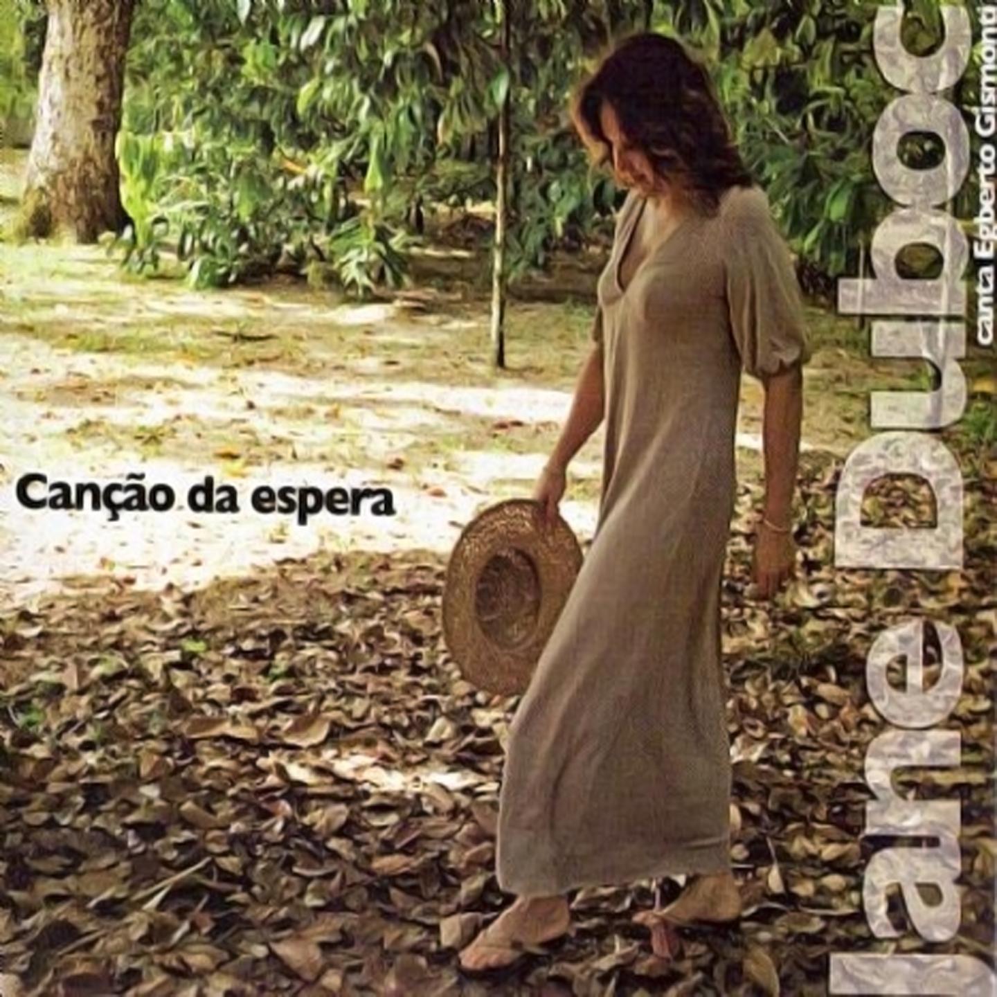 Canção da Espera (Canta Egberto Gismonti)