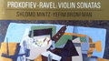 Prokofiev: Violin Sonatas; Ravel: Violin Sonata专辑