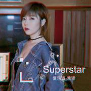 【复乐班】Superstar（翻自 Beatrich）