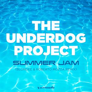 【√】The Underdog Project - Summer jam (Dj Martynoff （升5半音）