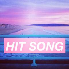 HIT SONG