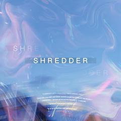 SHREDDER