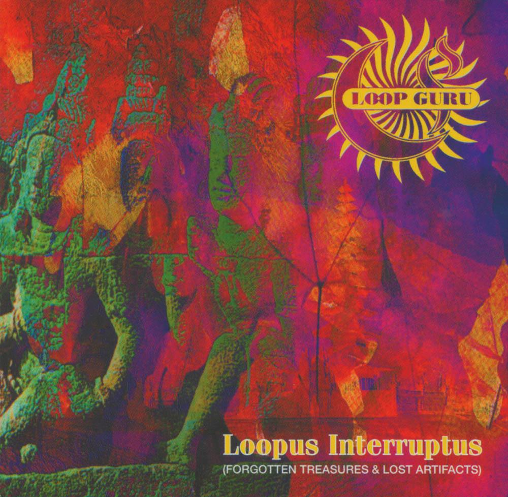 Loopus Interruptus (Forgotten Treasures & Lost Artifacts)
