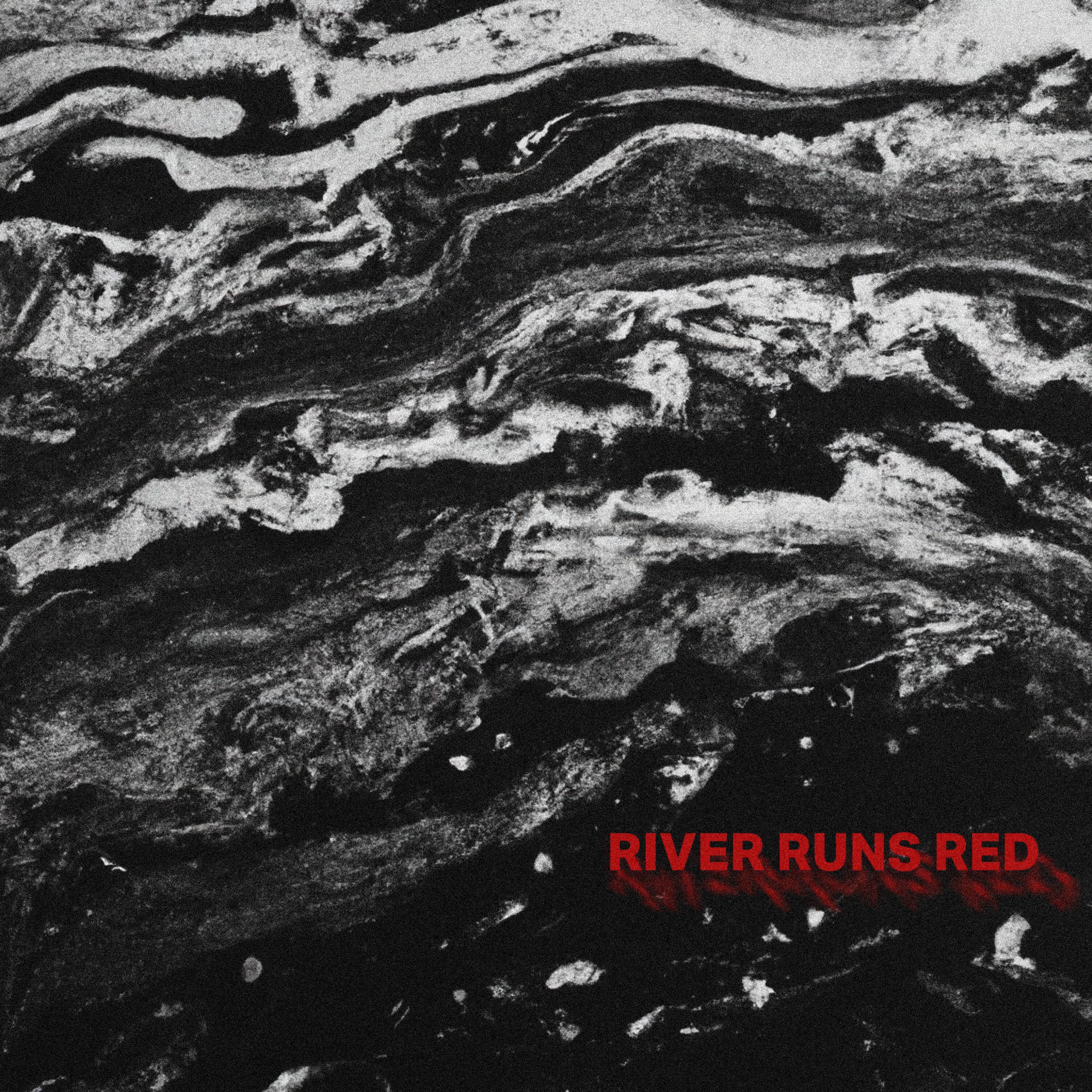 River Runs Red