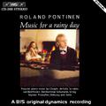 PONTINEN, Roland: MUSIC FOR A RAINY DAY