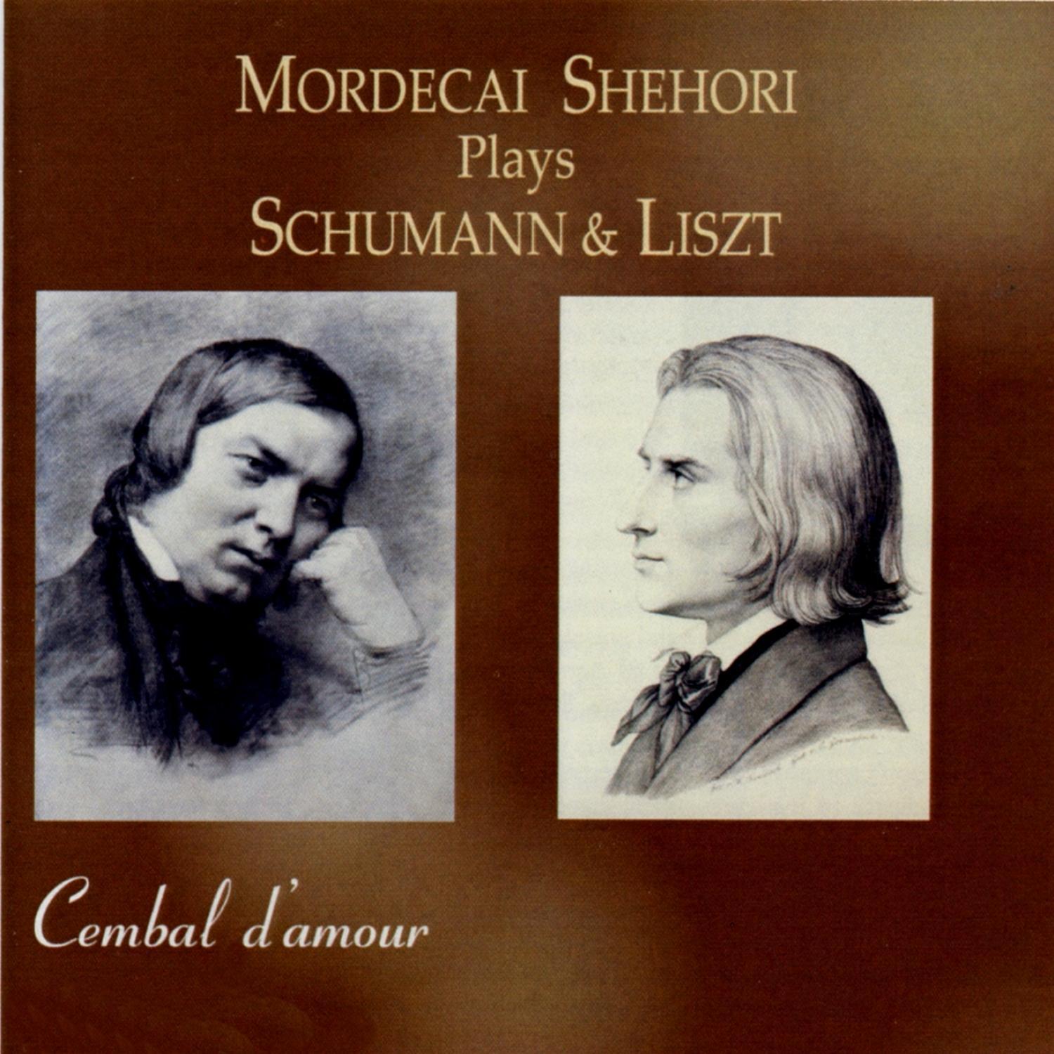 Mordecai Shehori Plays Schumann & Liszt专辑