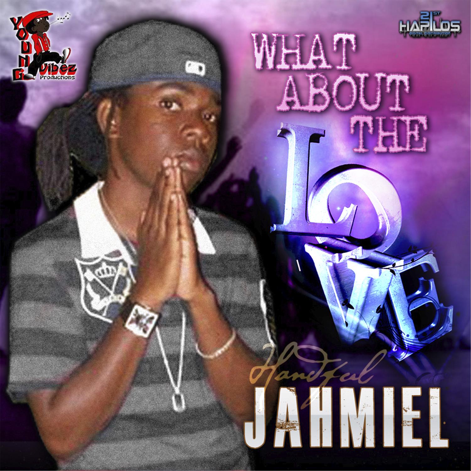 Jahmiel - What About the Love