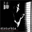 Disturbia (Original Motion Picture Score)专辑