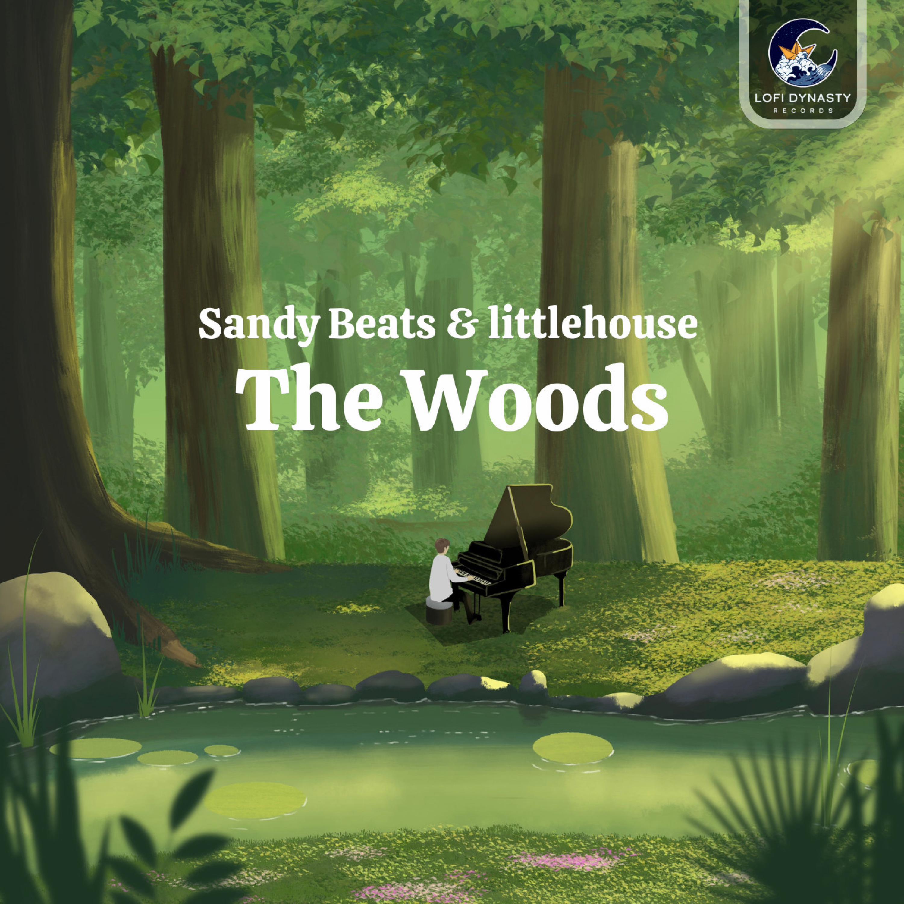 Lofi Dynasty - The Woods (feat. Sandy Beats & littlehouse)