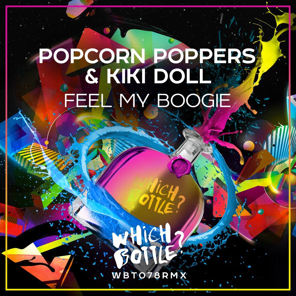 feel my boogie (original mix) - popcorn poppers/kiki doll - 單曲