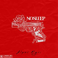 No Sleep (feat. Mustafa Alpar)