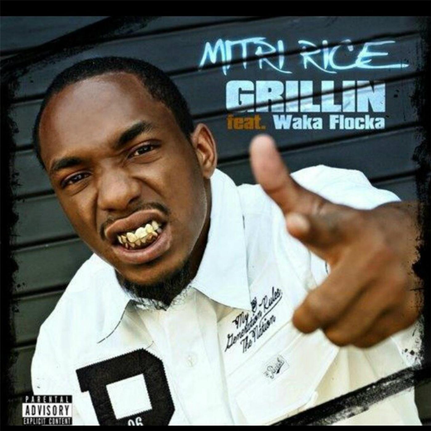 Grillin (feat. Waka Flocka)