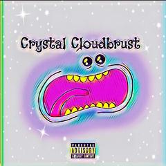 Crystal cloudbrust