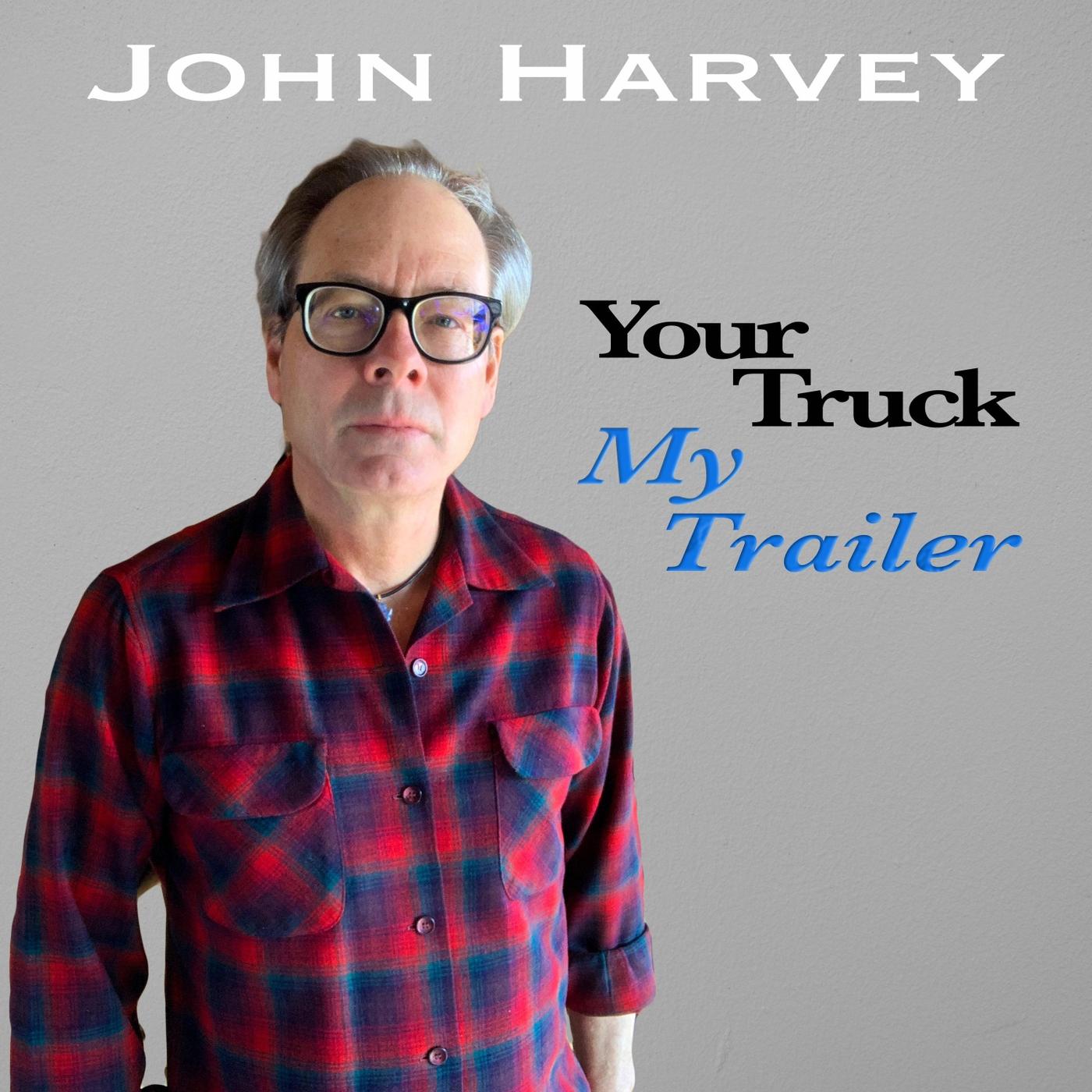 Your Truck My Trailer