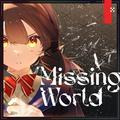 Missing World