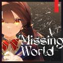Missing World专辑