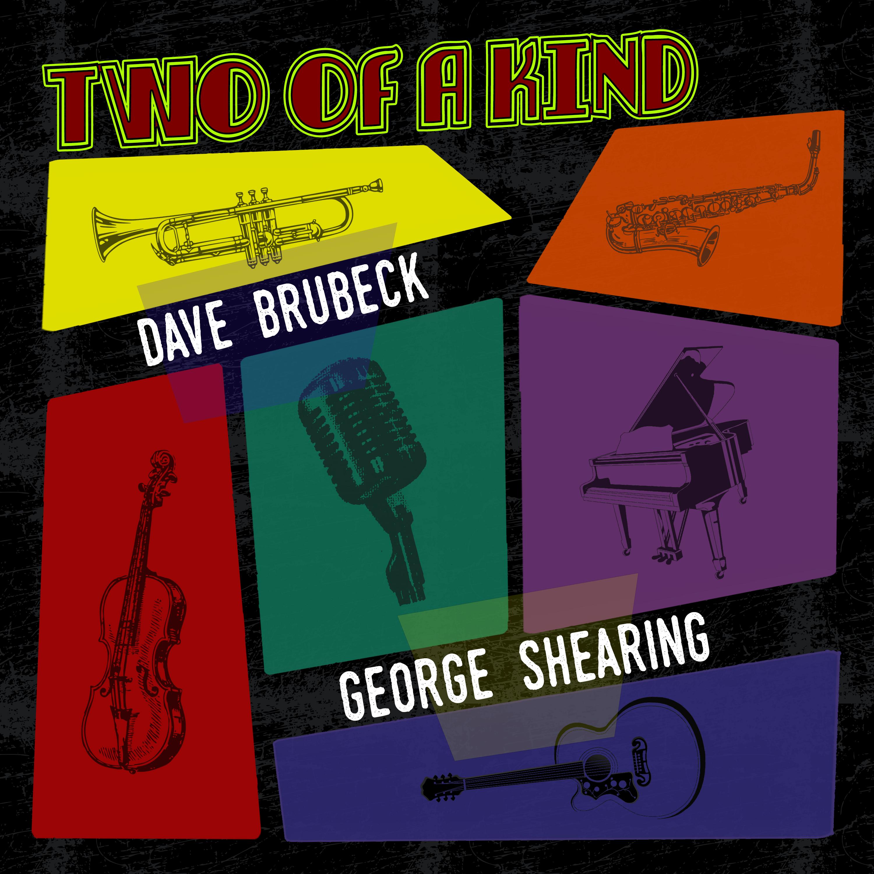 Two of a Kind: Dave Brubeck & George Shearing