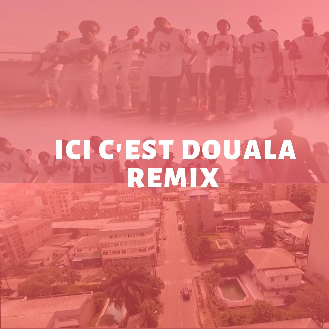 Ici c'est Douala (Remix)