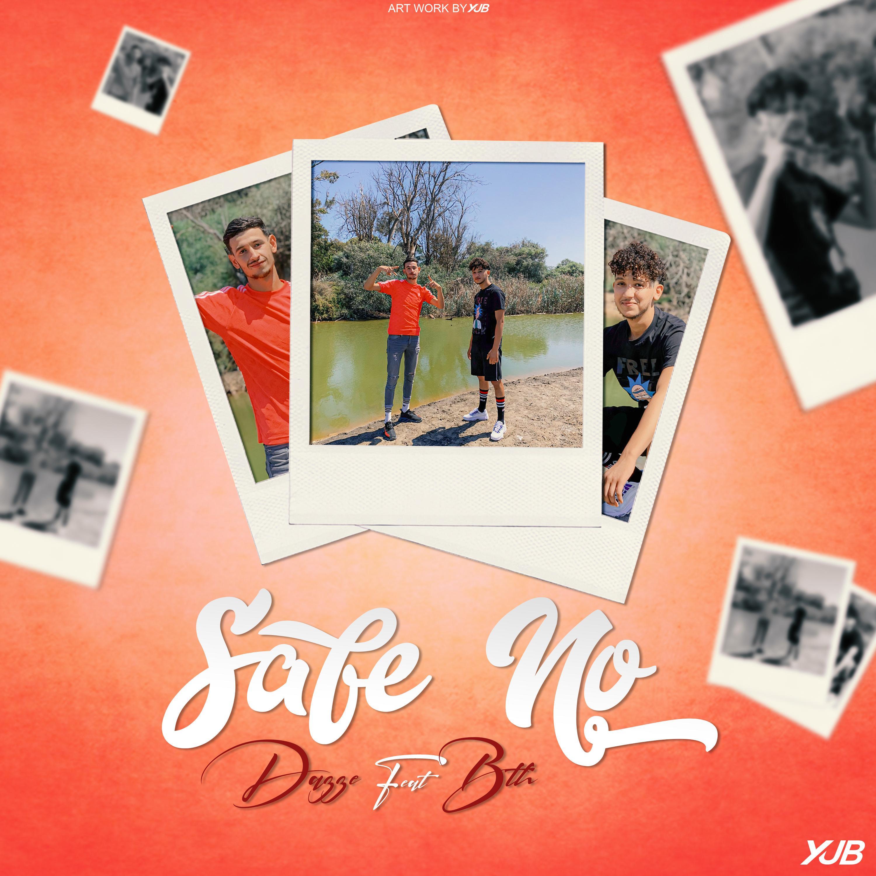 Safe No (feat. Dazze)