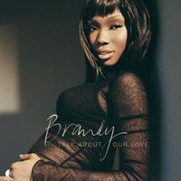 原版伴奏  Brandy - Talk about Our Love
