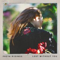 Lost Without You - Freya Ridings (钢琴伴奏)