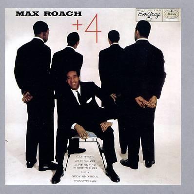 Max Roach + Four