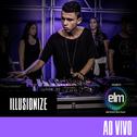 Illusionize No Showlivre Electronic Live Music (Live Mix)专辑