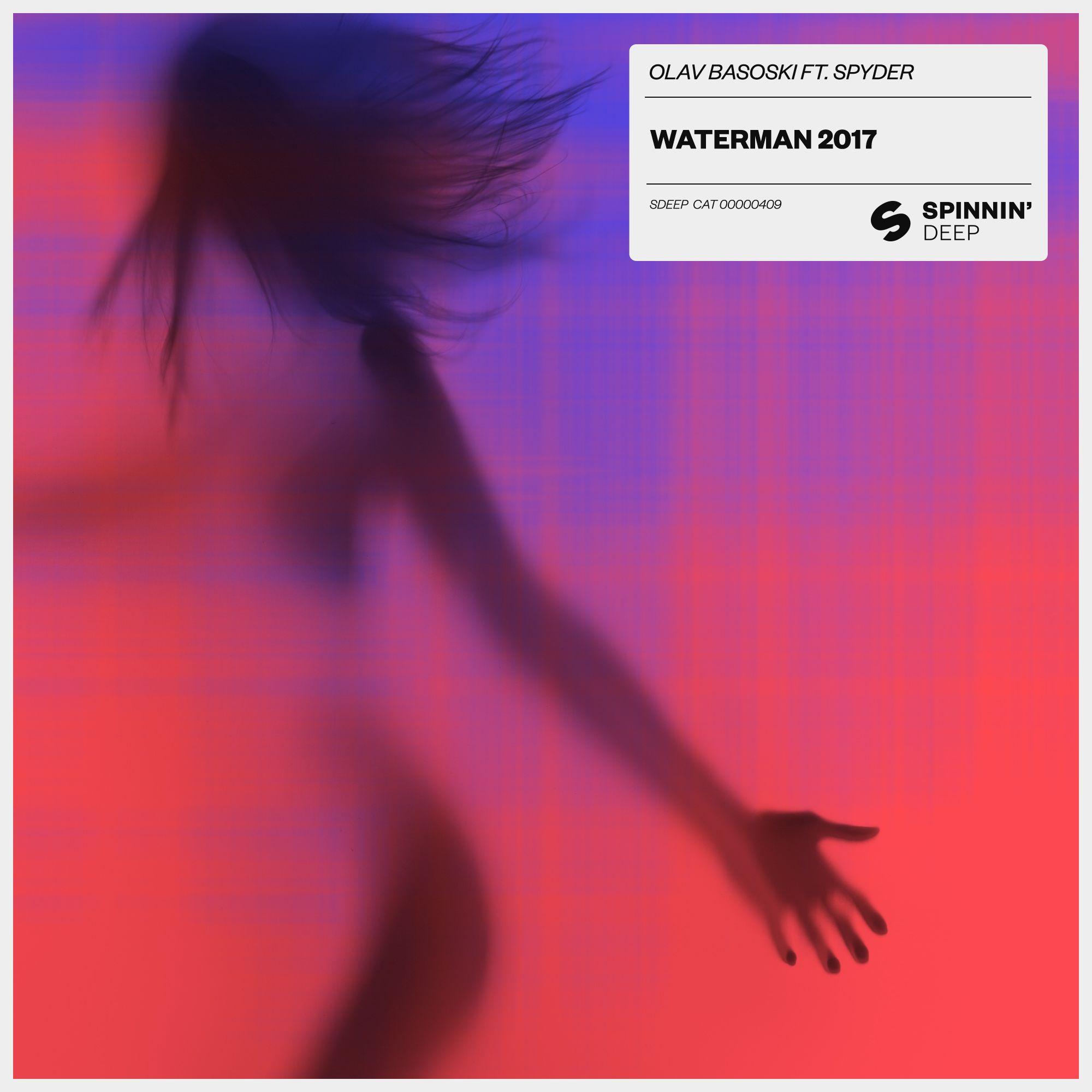 Waterman 2017 (feat. Spyder) [Extended Mix]