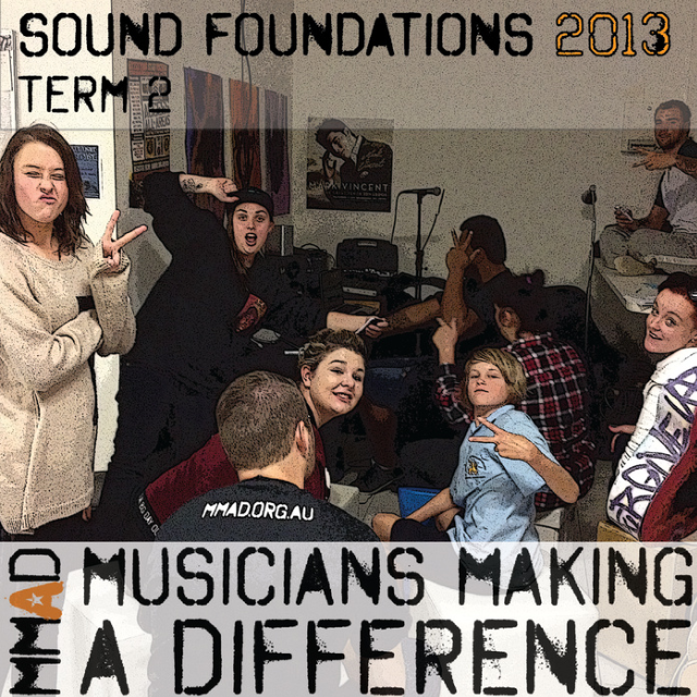 Sound Foundations 2013 Term 2