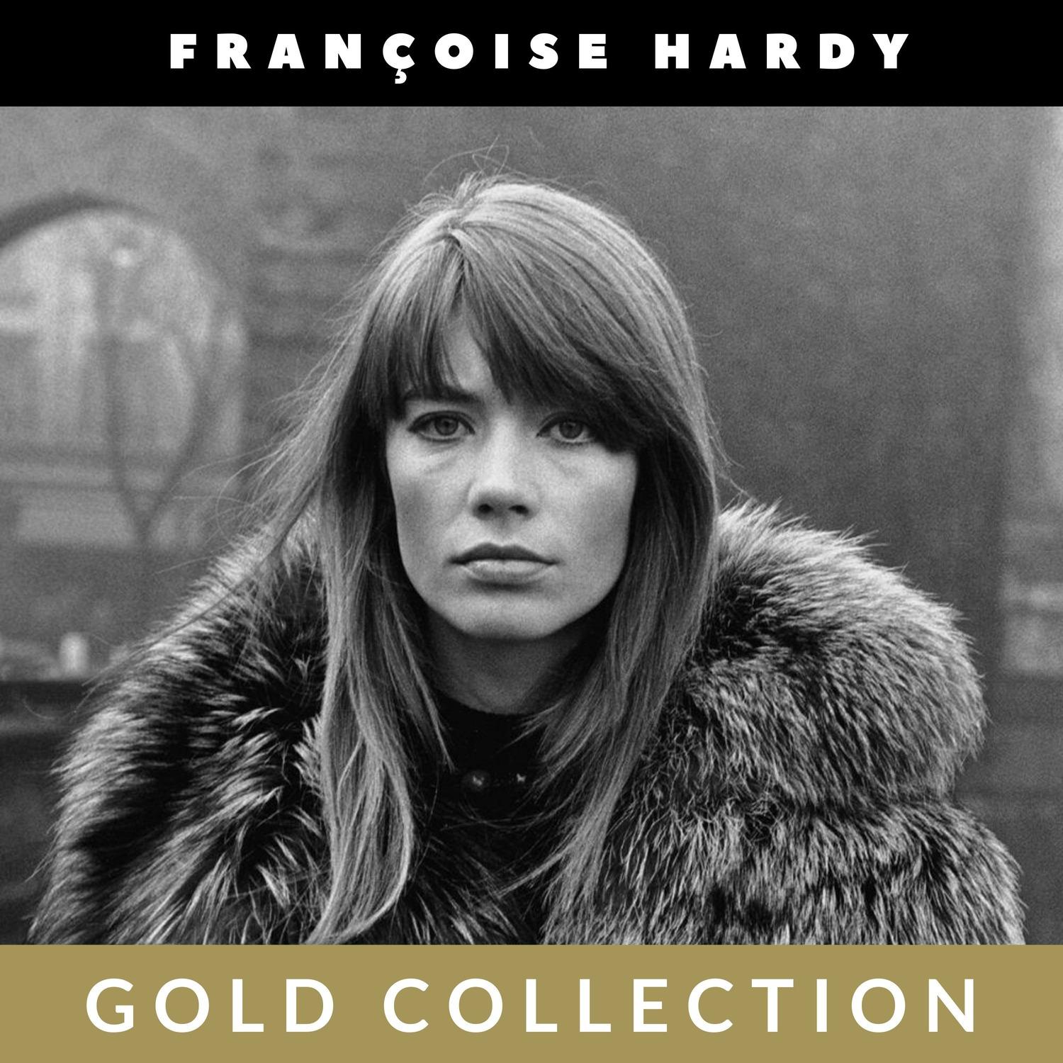Françoise Hardy - Gold Collection