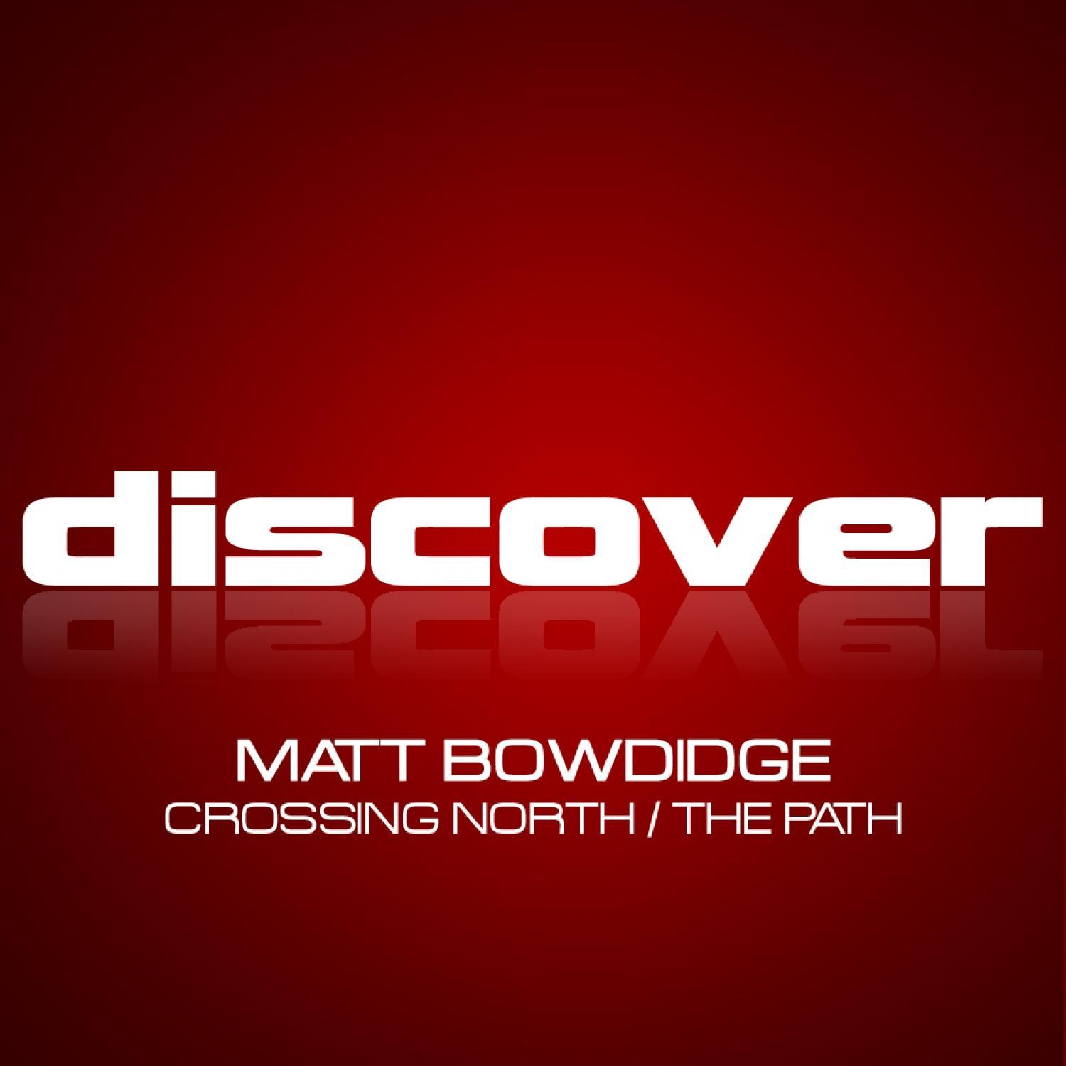 Crossing North / The Path