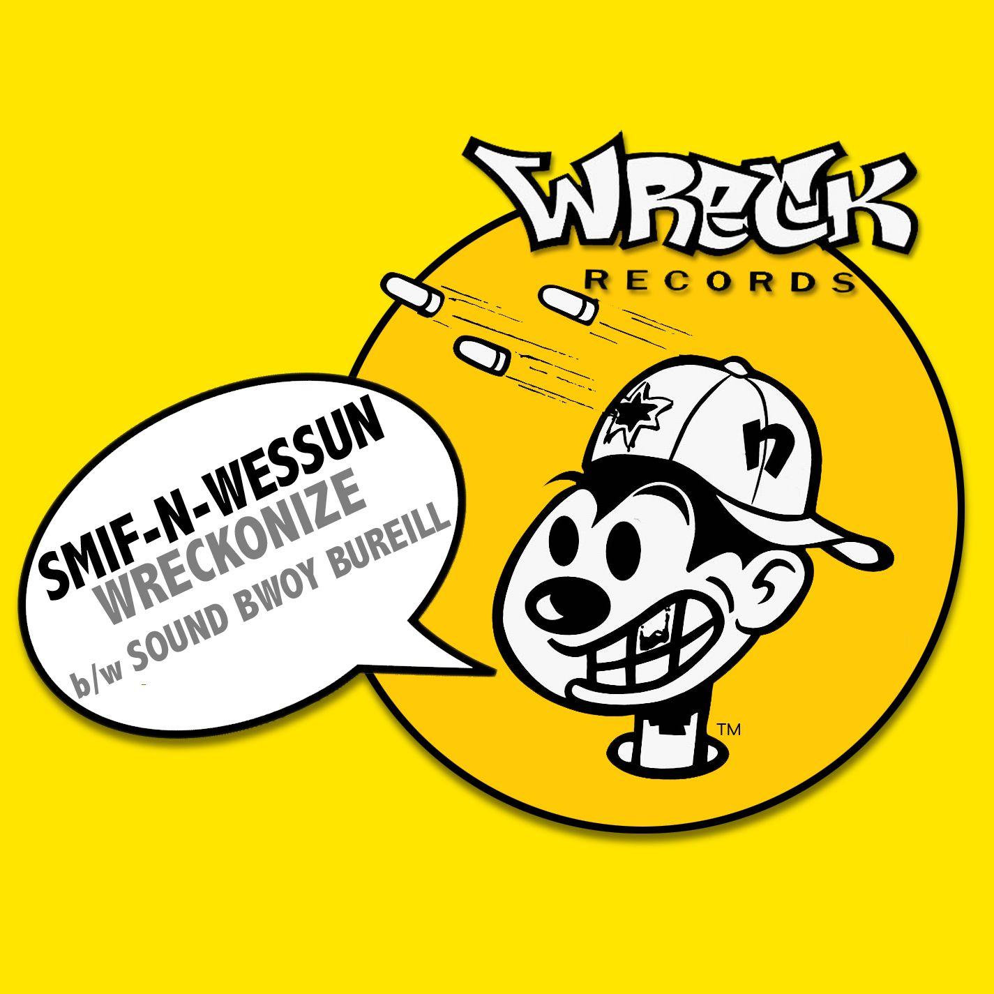 Wreckonize bw Sound Bwoy Bureill
