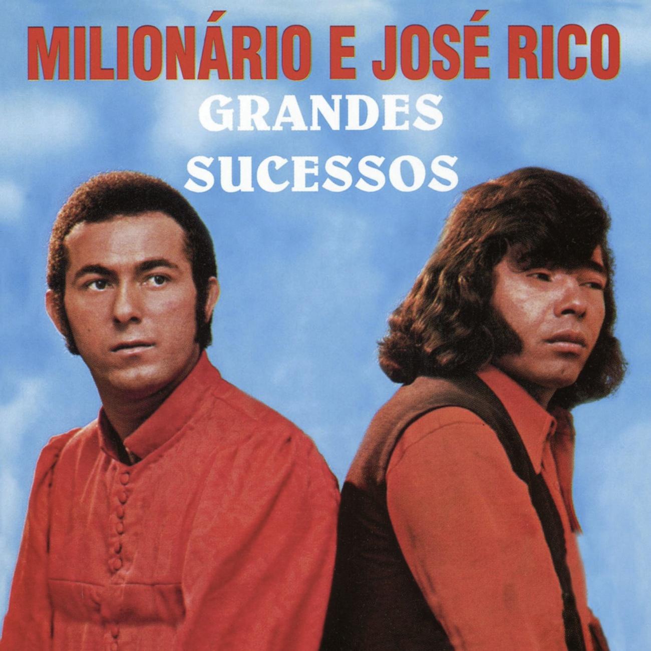 Grandes Sucessos De Milionario E Jose Rico