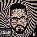 Under The Influence (Mini Mix, Pt. 1)