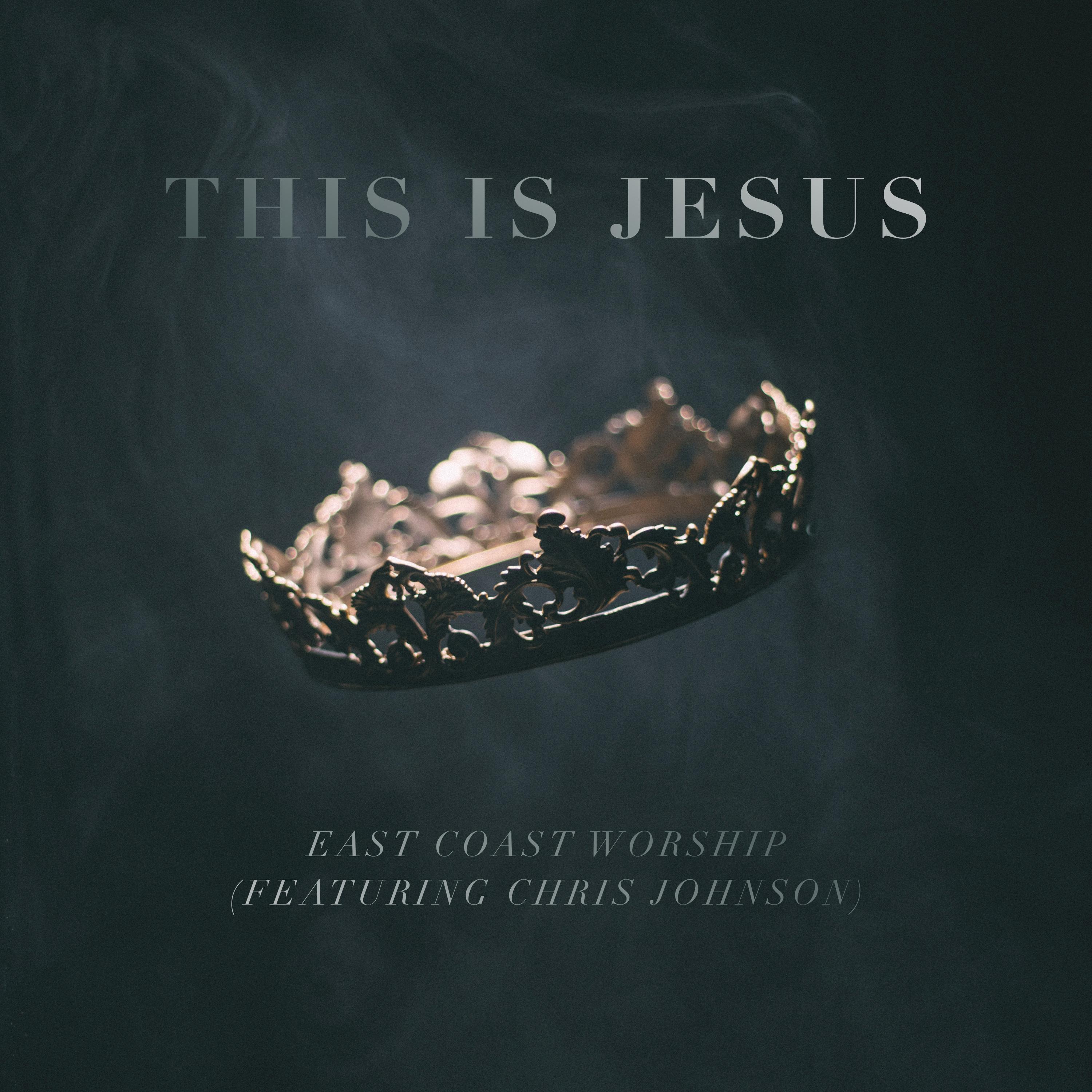 This Is Jesus (feat. Chris Johnson)
