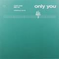 Only You (Wideboys Remix)